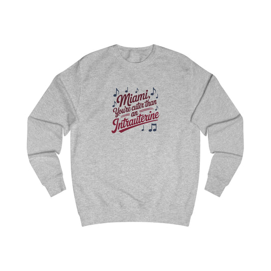 Cuter Than An Intrauterine — Golden Girls Sweatshirt (Light)