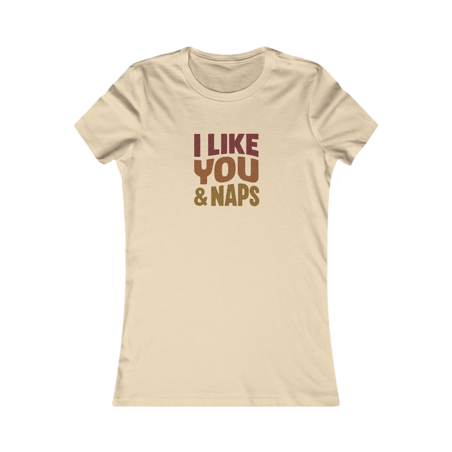 I Like You & Naps (Warm Gradient) — Retro Loungewear Women's Tee (Light)