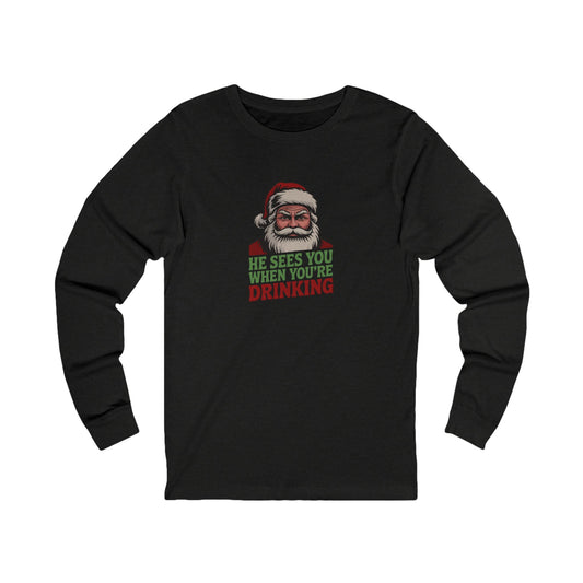 He Sees You When You're Drinking — Judgmental Santa Long Sleeve (Dark)