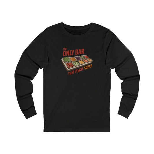 The Only Bar That I Leave Sober – Salad Bar Retro Long Sleeve (Dark)