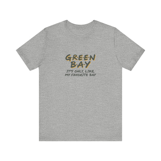 Green Bay (My Favorite Bay) — Phoebe Buffay Football Tee (Light)