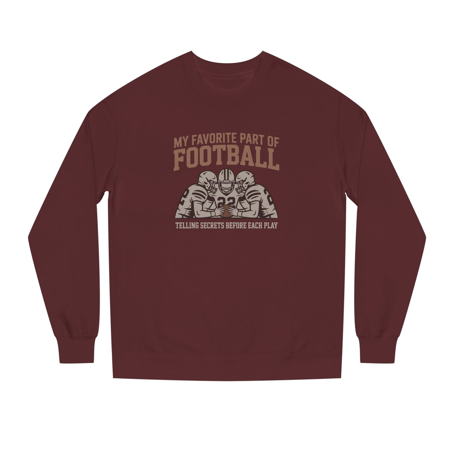 My Favorite Part of Football (Telling Secrets Before Each Play) – Retro Sweatshirt (Dark)