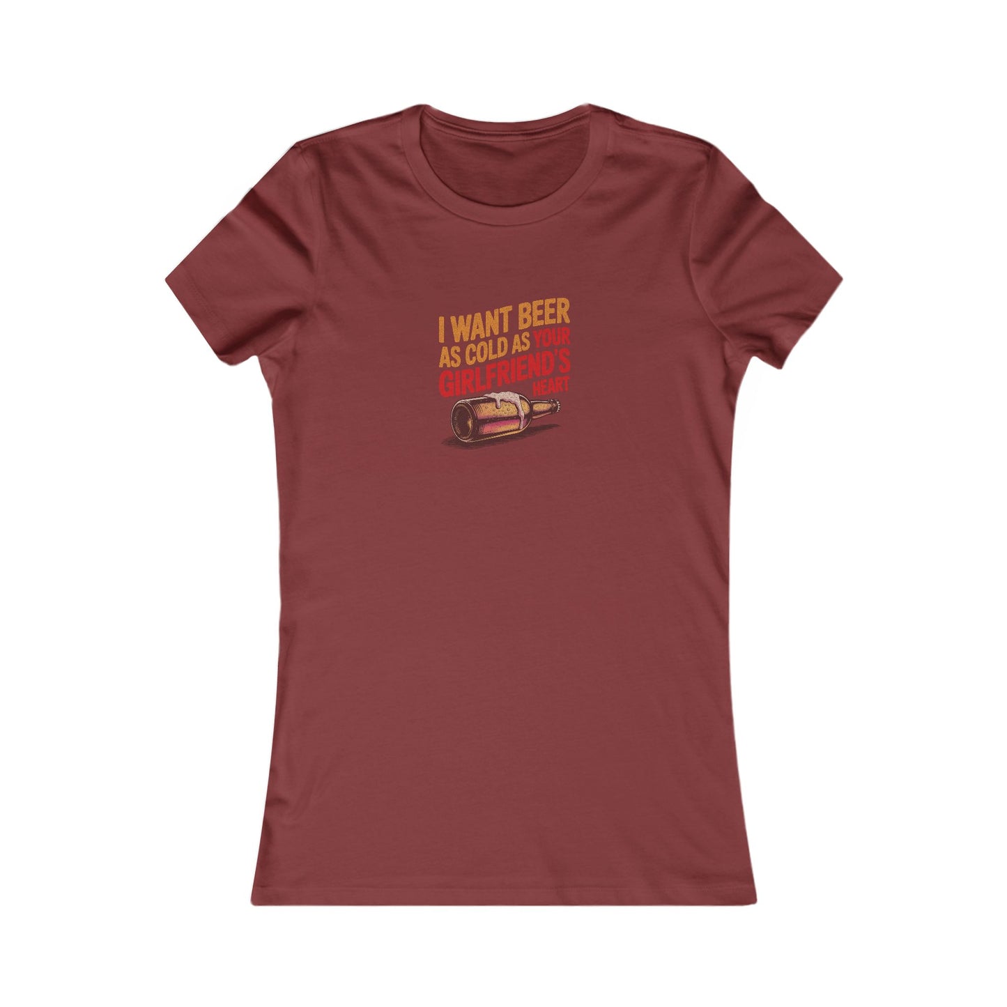 I Want Beer As Cold As Your Girlfriend’s Heart — Retro Women's Tee (Dark)