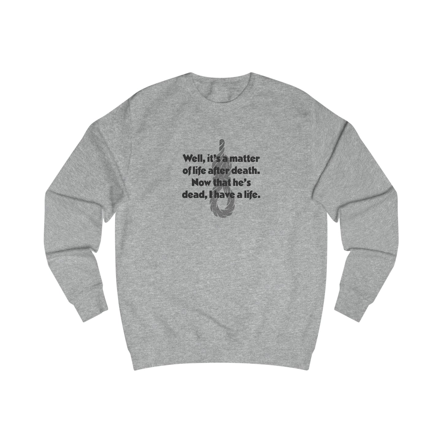 Now That He’s Dead, I Have a Life — Clue Retro Sweatshirt (Light)