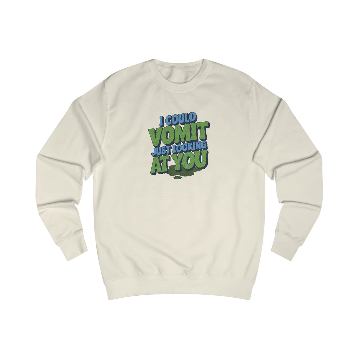 I Could Vomit Just Looking At You — Dorothy Zbornak Retro Sweatshirt (Light)