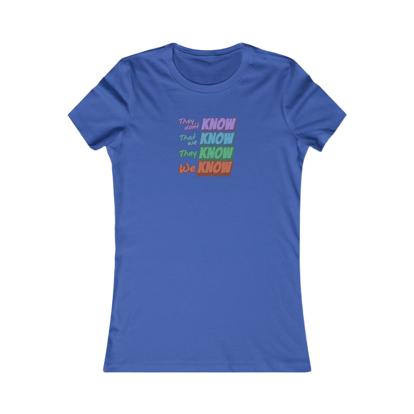 They Don't Know We Know — Friends Retro Women's Tee (Dark)