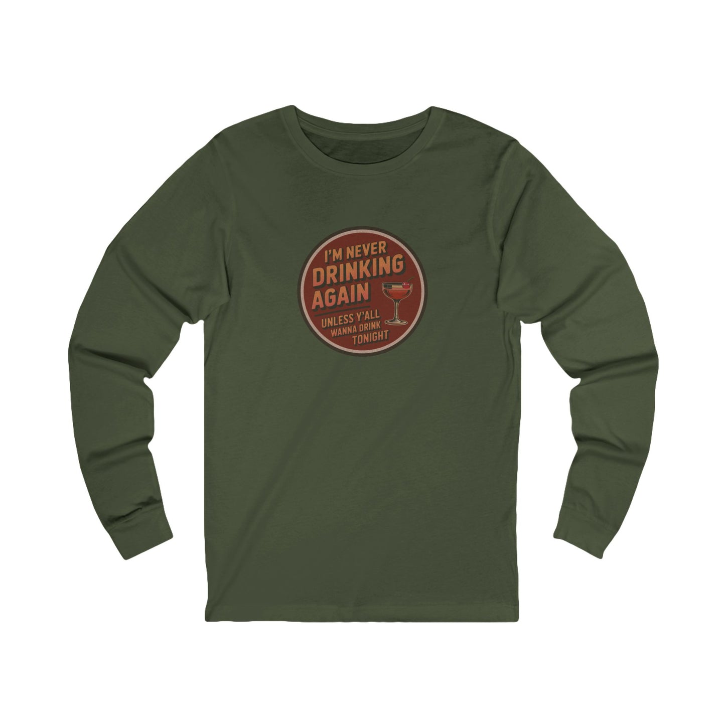 I’m Never Drinking Again (LOL) — Retro Long Sleeve (Dark)