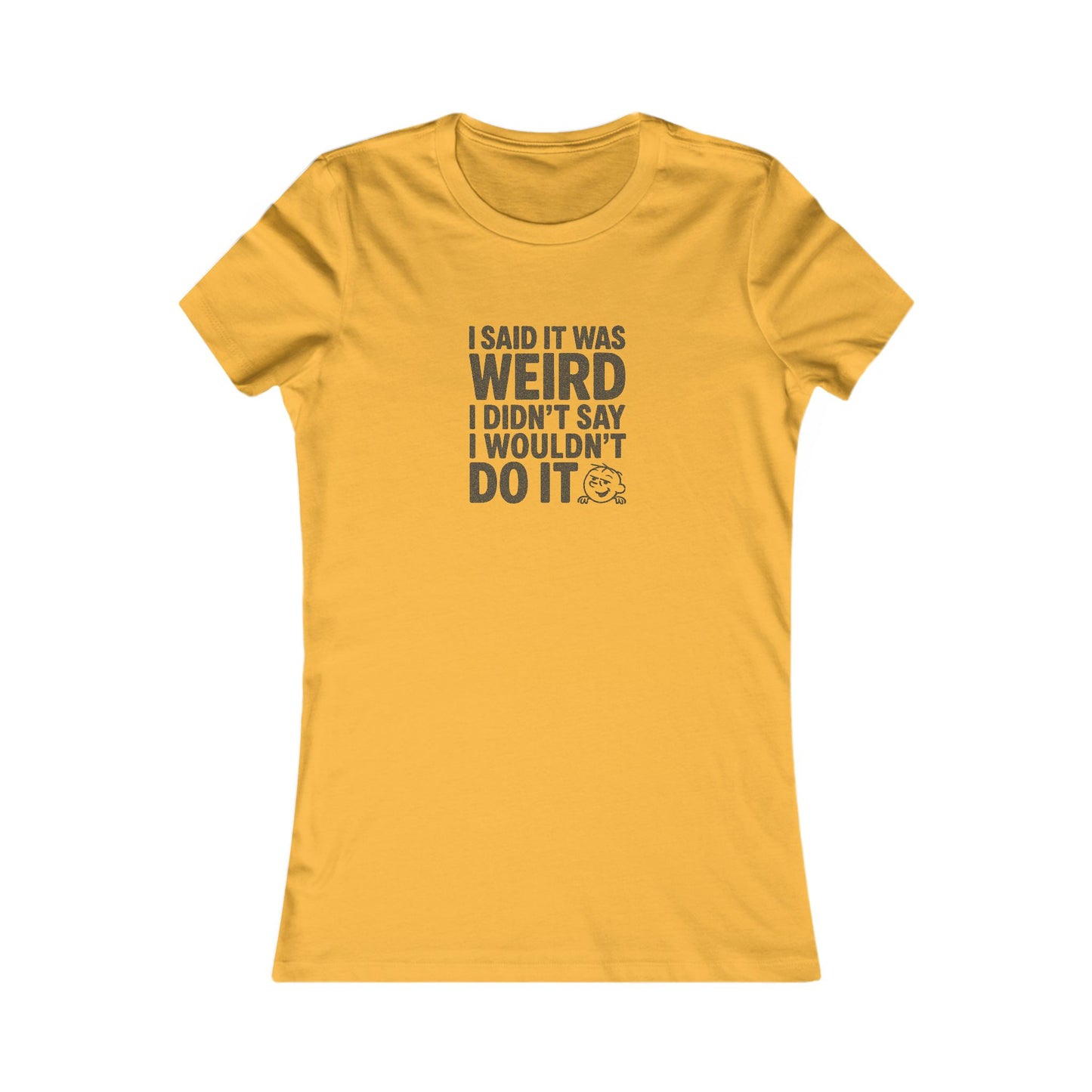It's Weird, But I'm Interested Anyway — Retro Women's Tee (Light)