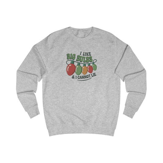 I Like Big Bulbs and I Cannot Lie — Christmas Lights Retro Sweatshirt (Light)