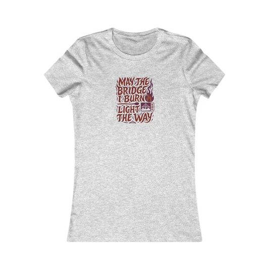 May the Bridges I Burn Light the Way (Remix) — Retro Women's Tee (Light)