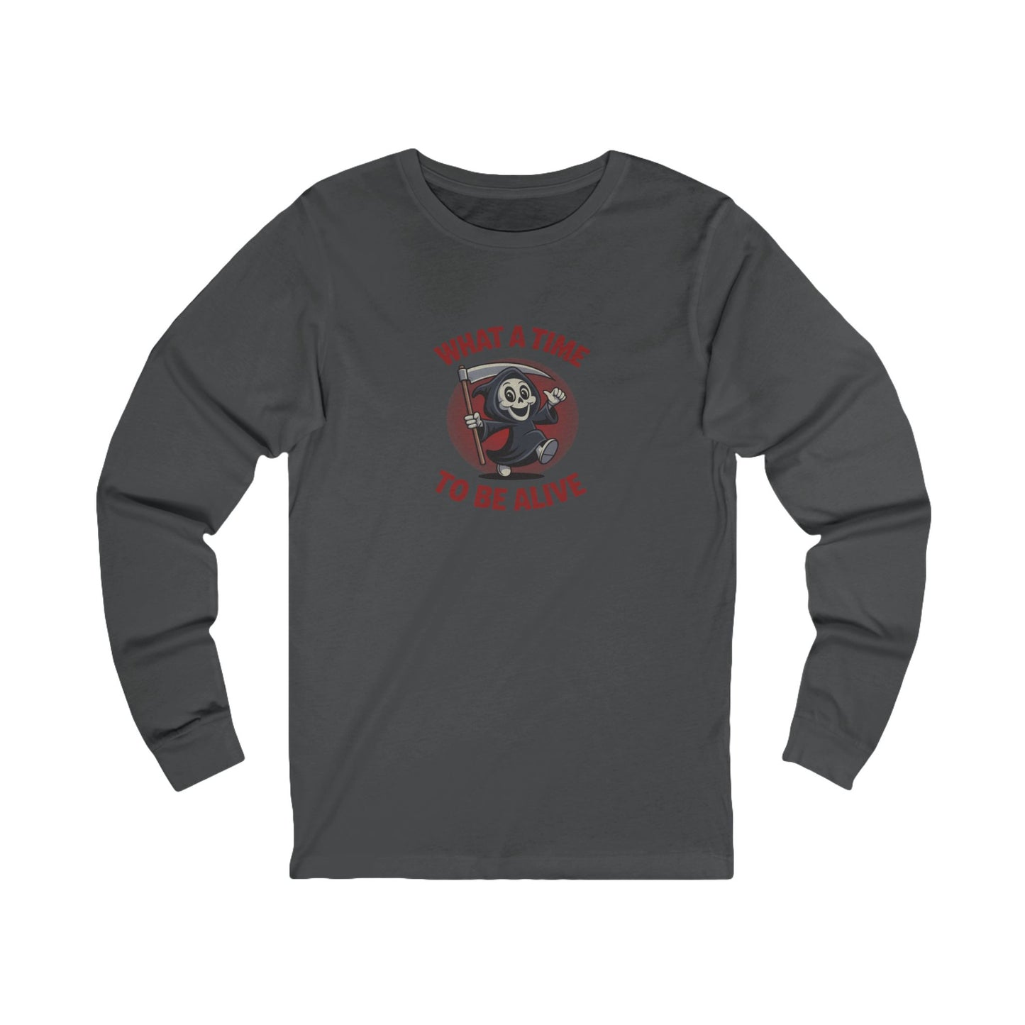 What a Time to Be Alive (Cute) — Lil Reaper Retro Long Sleeve (Dark)