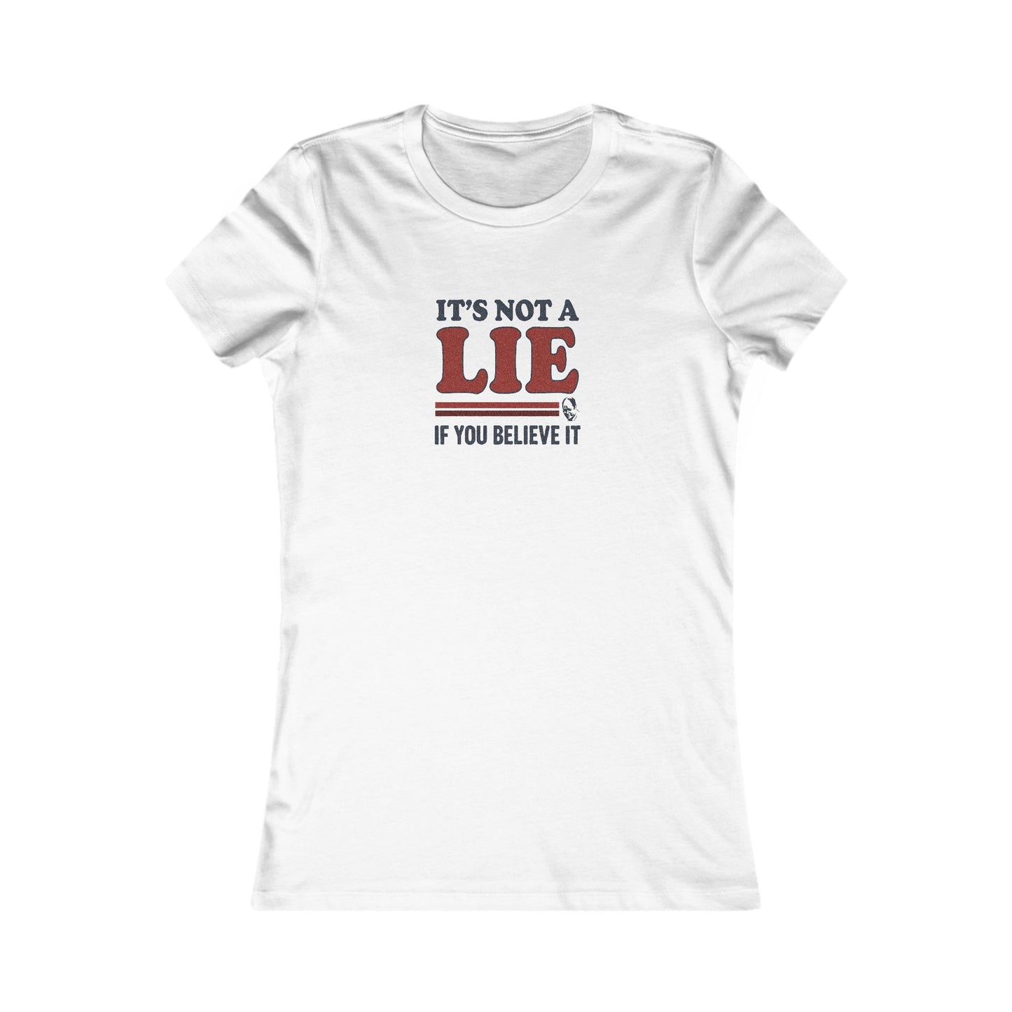 It’s Not a Lie, If You Believe It — George Costanza Retro Women's Tee (Light)
