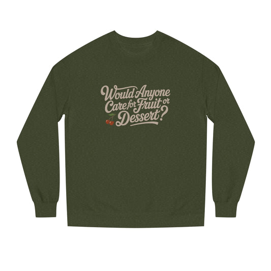 Would Anyone Care for Fruit or Dessert? — Clue Retro Sweatshirt (Light)