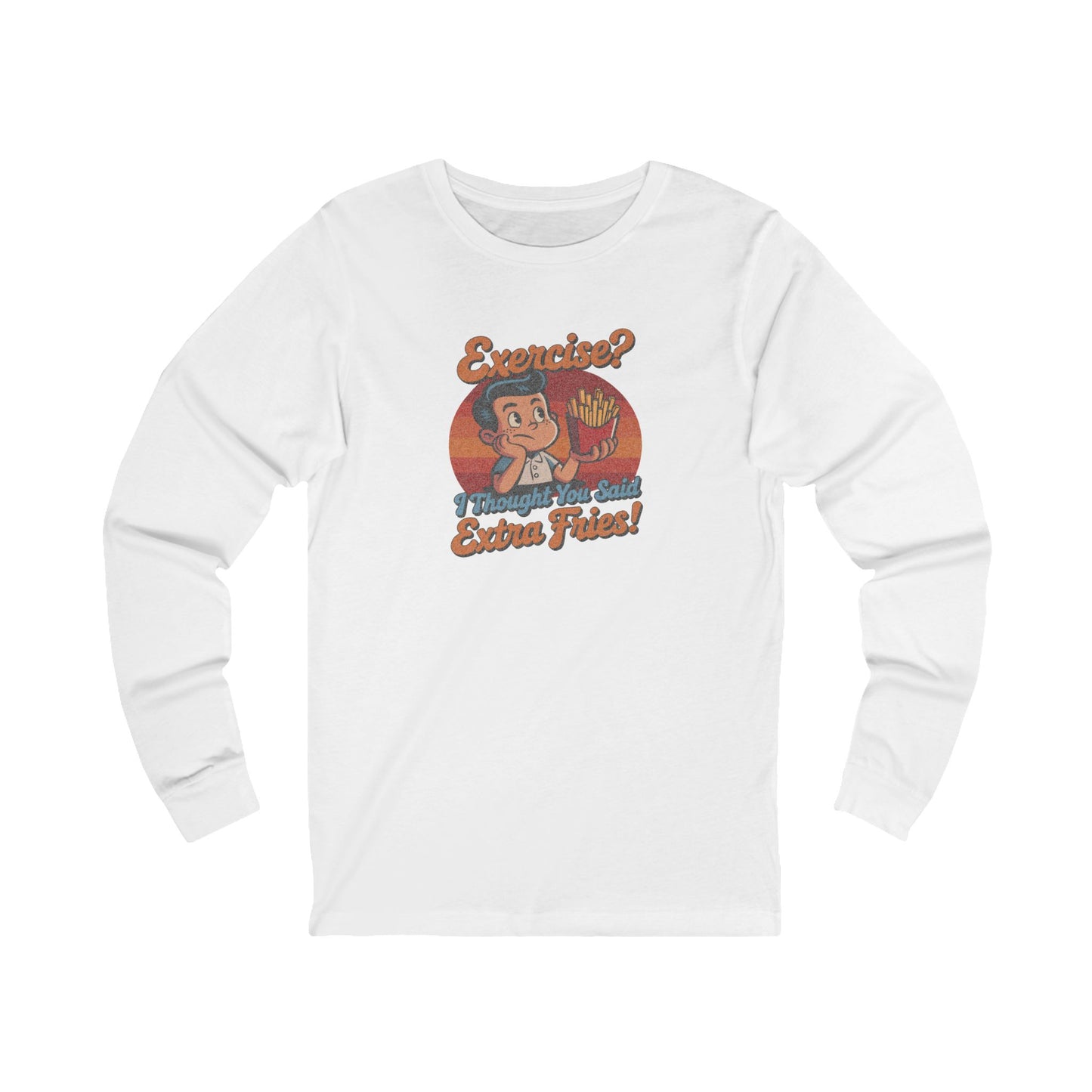 Exercise? I Thought You Said Extra Fries! — Retro Long Sleeve (Light)