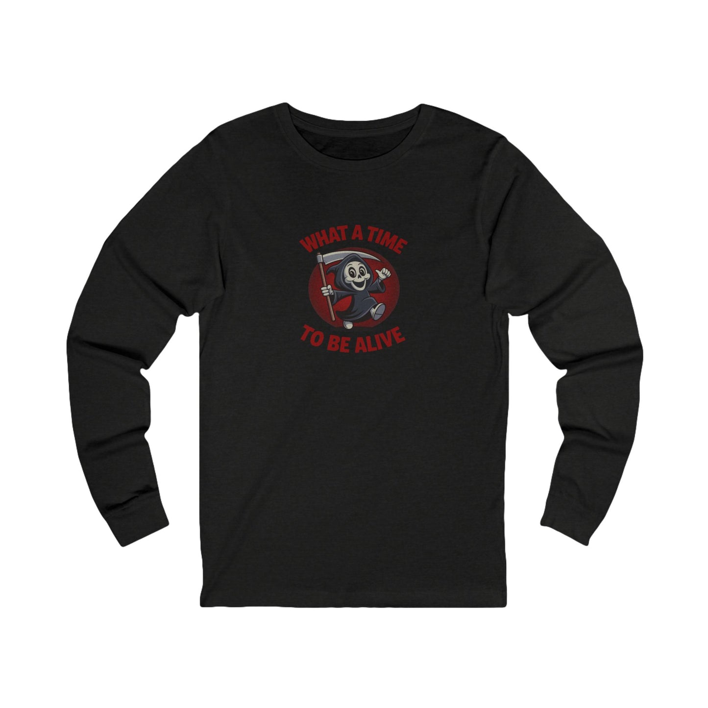 What a Time to Be Alive (Cute) — Lil Reaper Retro Long Sleeve (Dark)