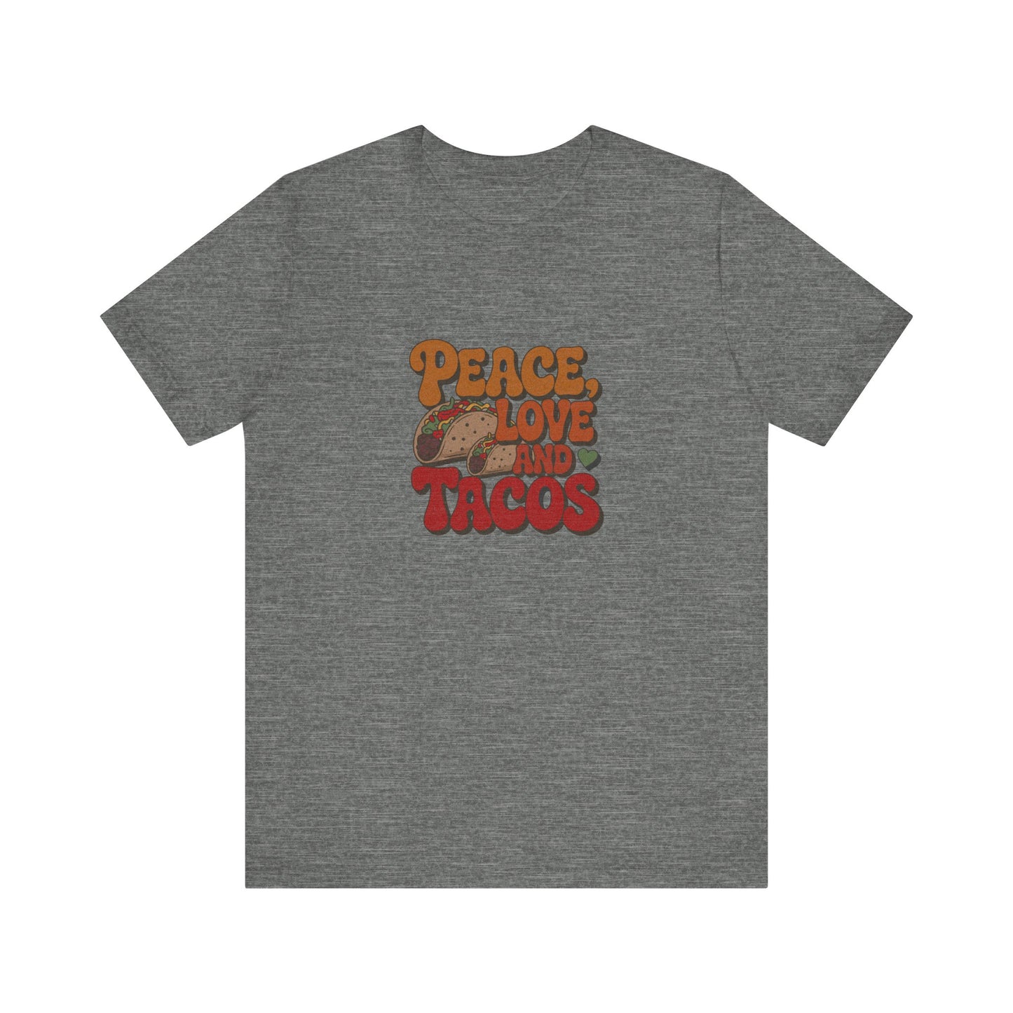 Peace, Love, and Tacos — Retro Foodie Tee (Light)