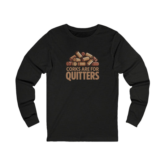 Corks Are For Quitters – Wine Lover Retro Long Sleeve (Dark)