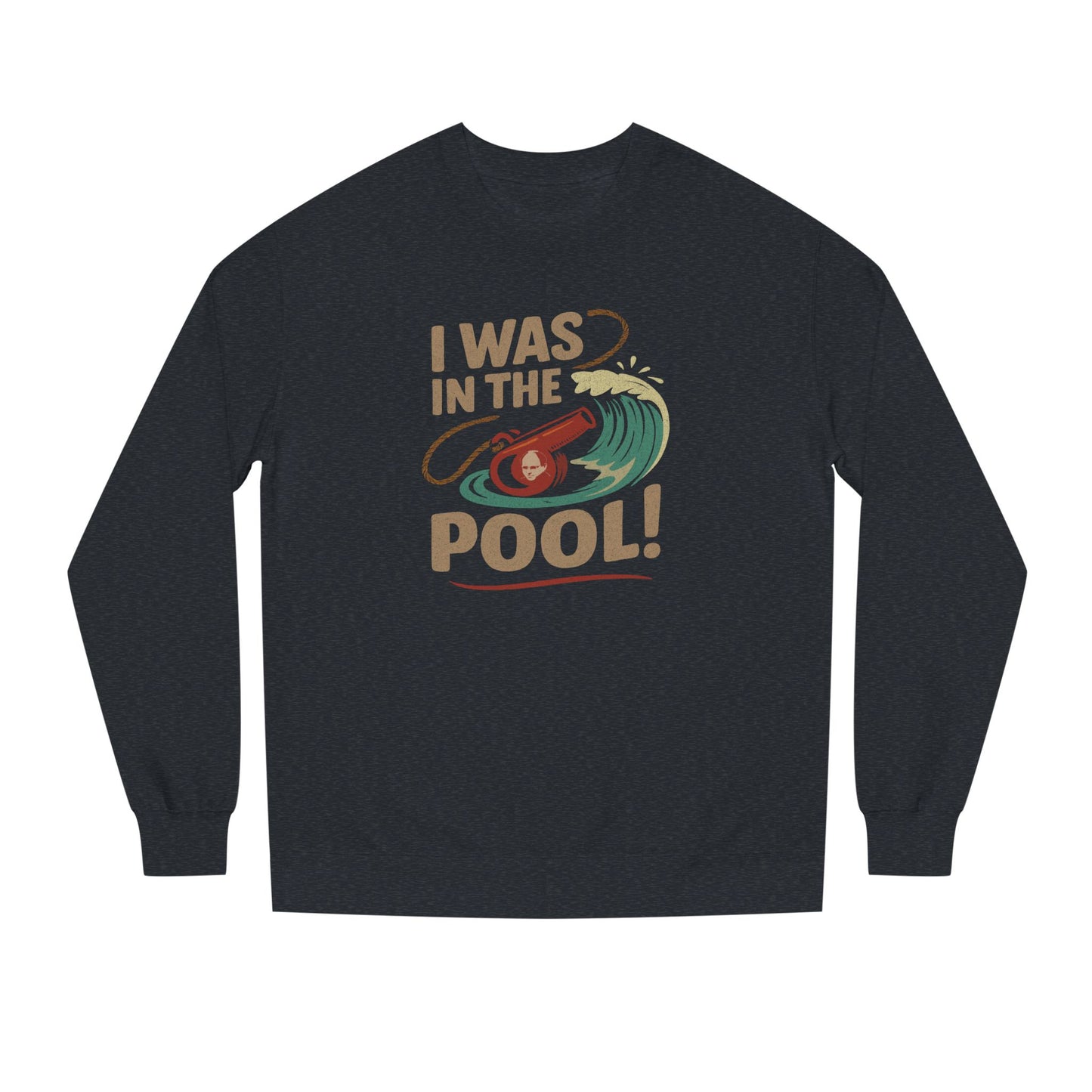 I Was in the Pool! — George Costanza Shrinkage Retro Sweatshirt (Dark)