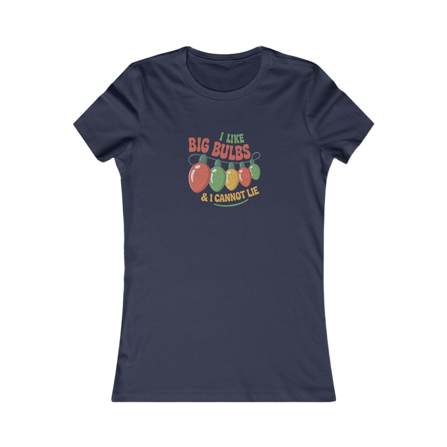 I Like Big Bulbs and I Cannot Lie — Christmas Lights Retro Women's Tee (Dark)