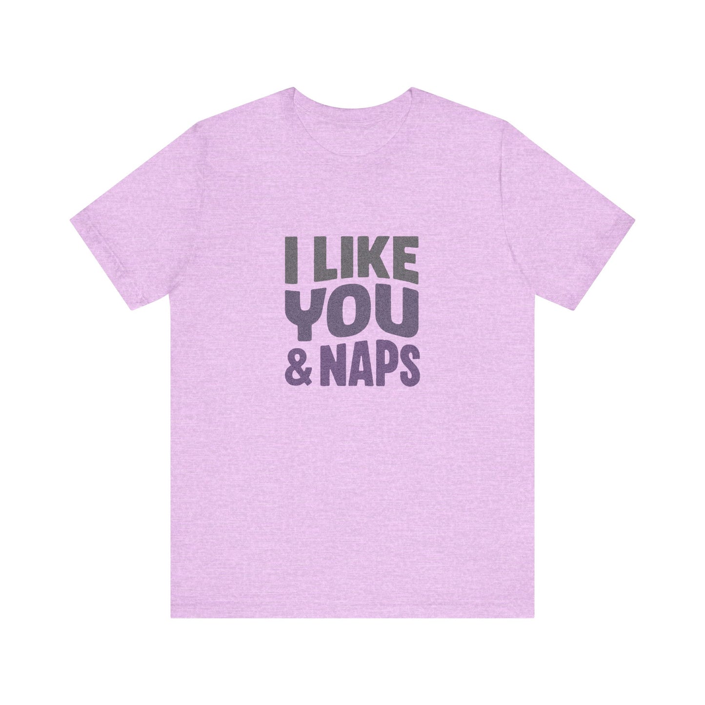 I Like You & Naps (Cool Gradient) — Retro Loungewear Tee (Light)