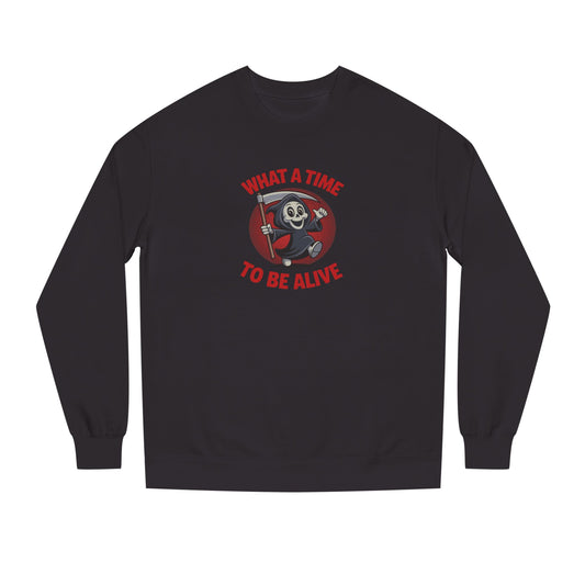 What a Time to Be Alive (Cute) — Lil Reaper Retro Sweatshirt (Dark)