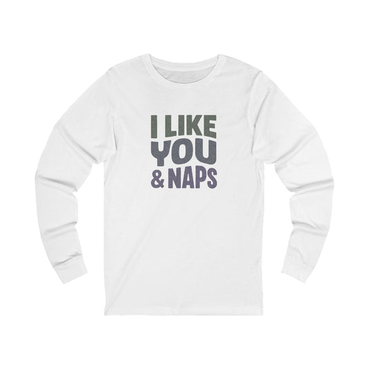 I Like You & Naps (Cool Gradient) — Retro Loungewear Long Sleeve (Light)