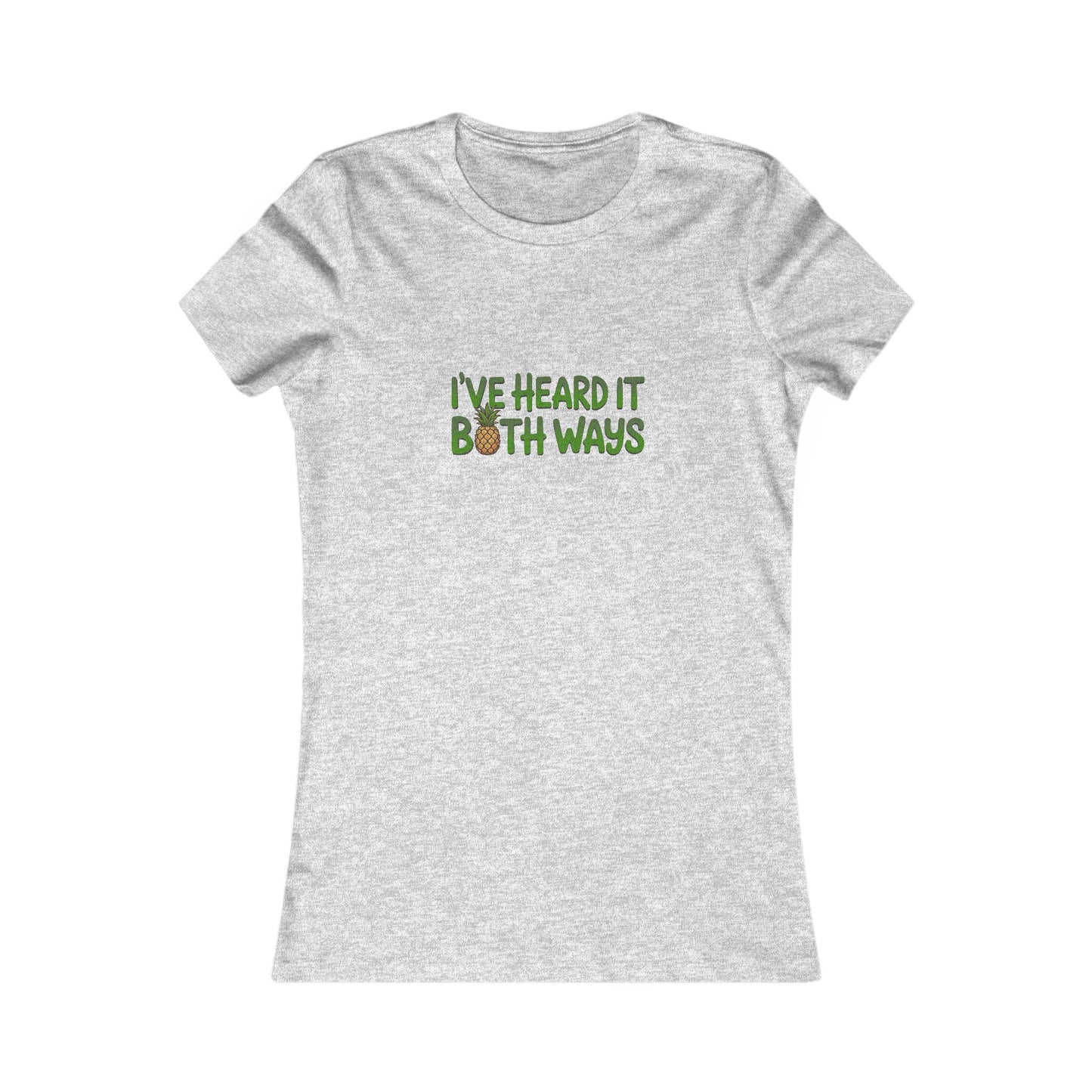 I’ve Heard It Both Ways — Psych Women's Tee (Light)