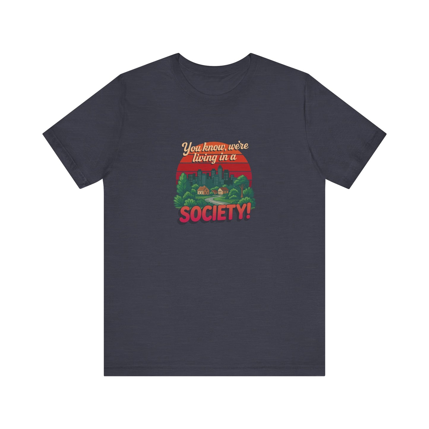 We’re Living in a Society! — Seinfeld Retro Tee (Dark)