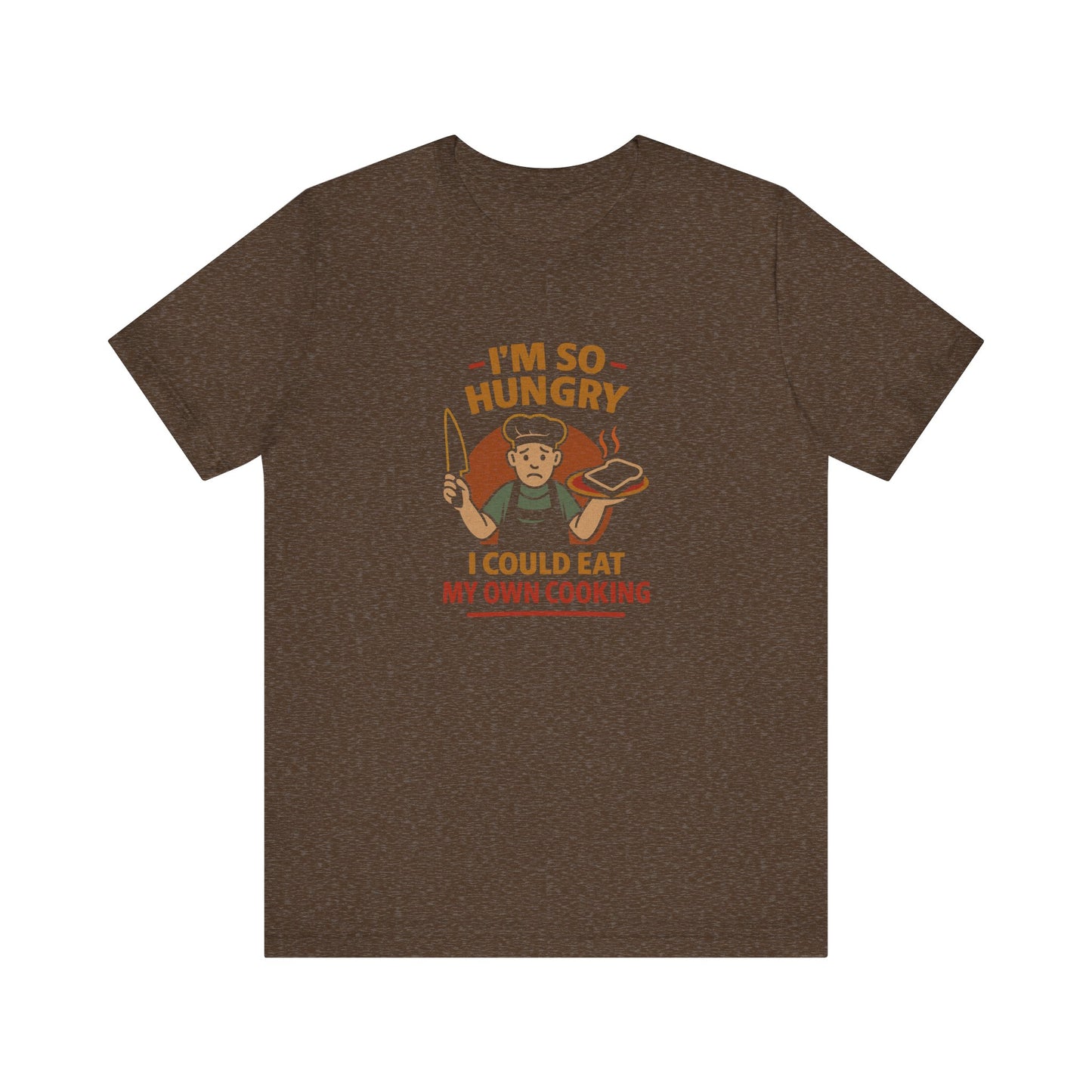 I'm So Hungry, I Could Eat My Own Cooking — Retro Tee (Dark)