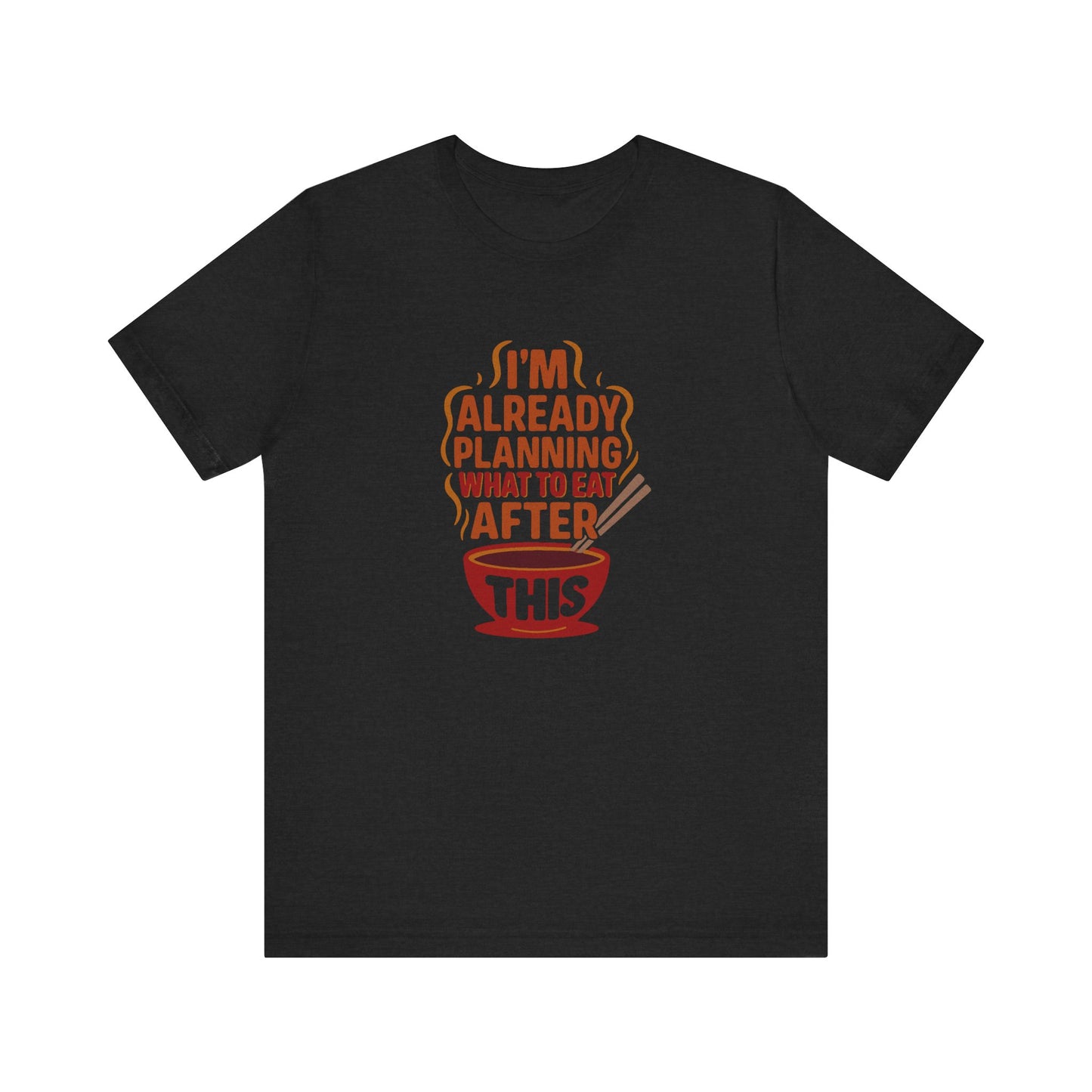 Planning What to Eat After This — Retro Foodie Tee (Dark)
