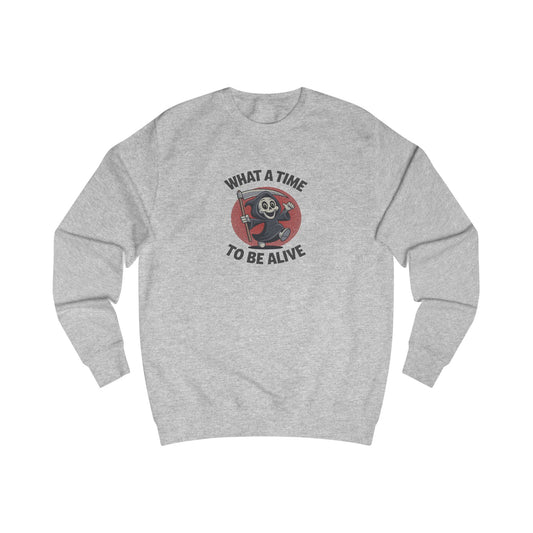 What a Time to Be Alive (Cute) — Lil Reaper Retro Sweatshirt (Light)