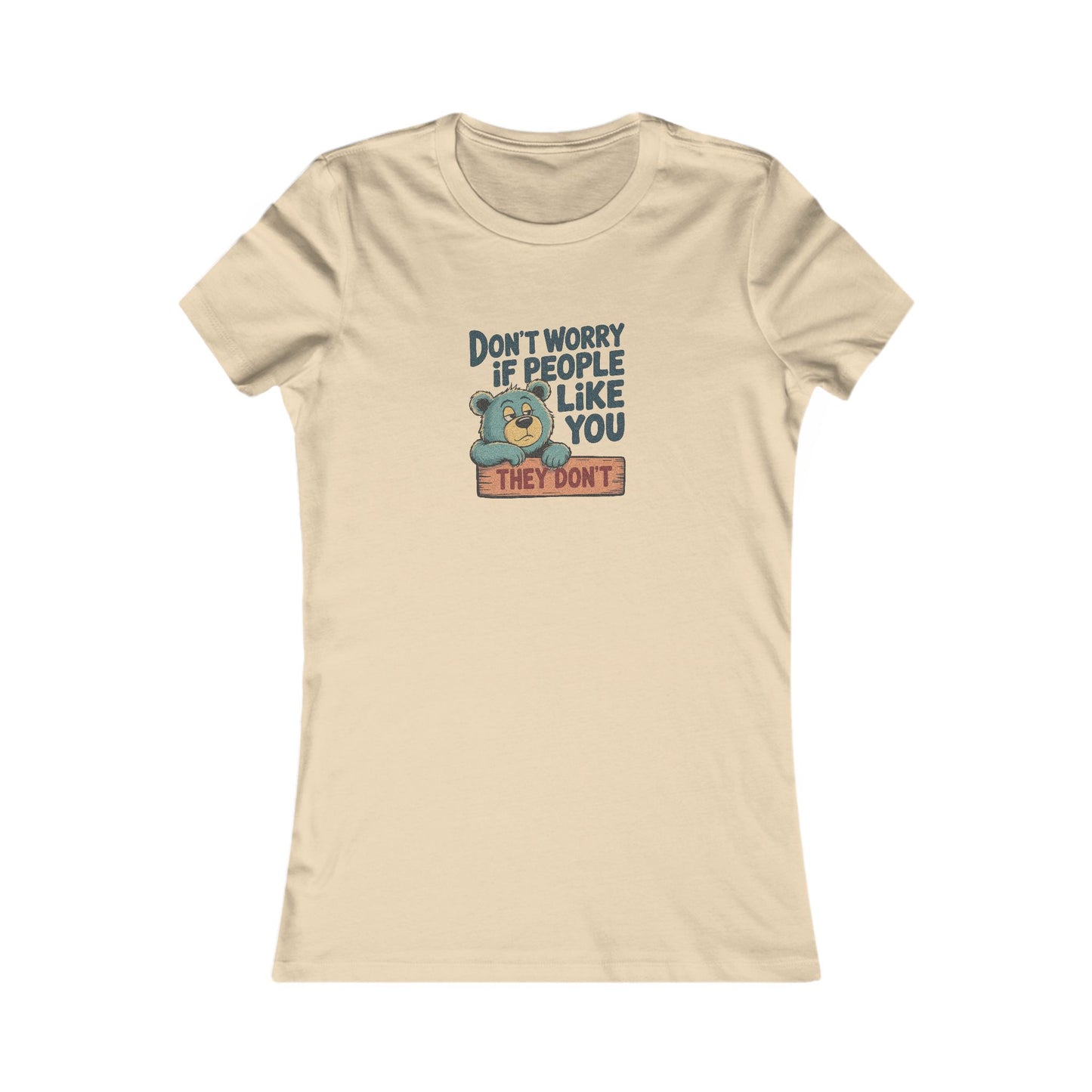 Don't Worry If People Like You (They Don't) — Retro Women's Tee (Light)