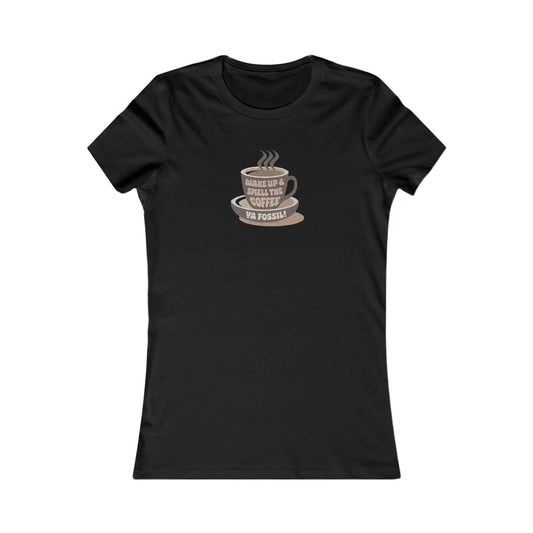 Wake Up and Smell the Coffee, Ya Fossil! — Retro Women's Tee (Dark)