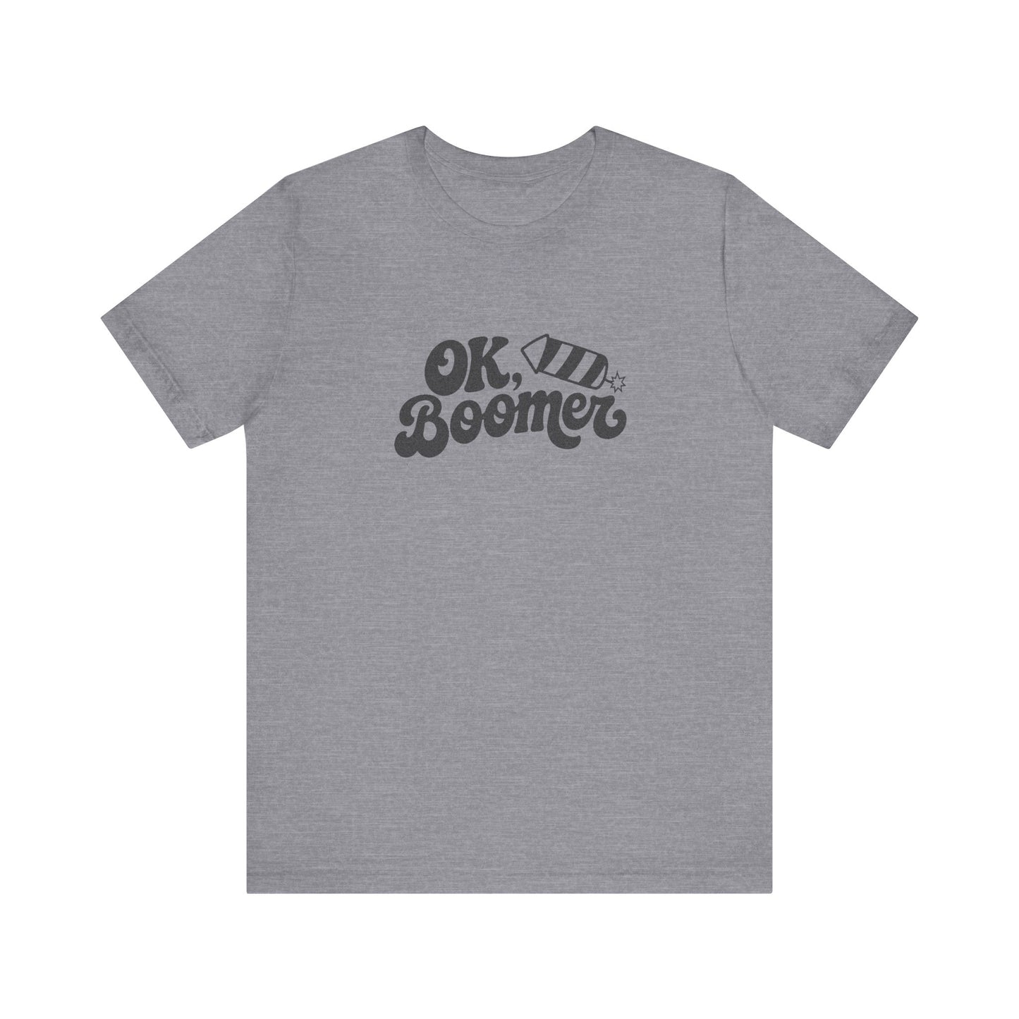 OK Boomer Firework Shirt — Funny 4th of July Tee