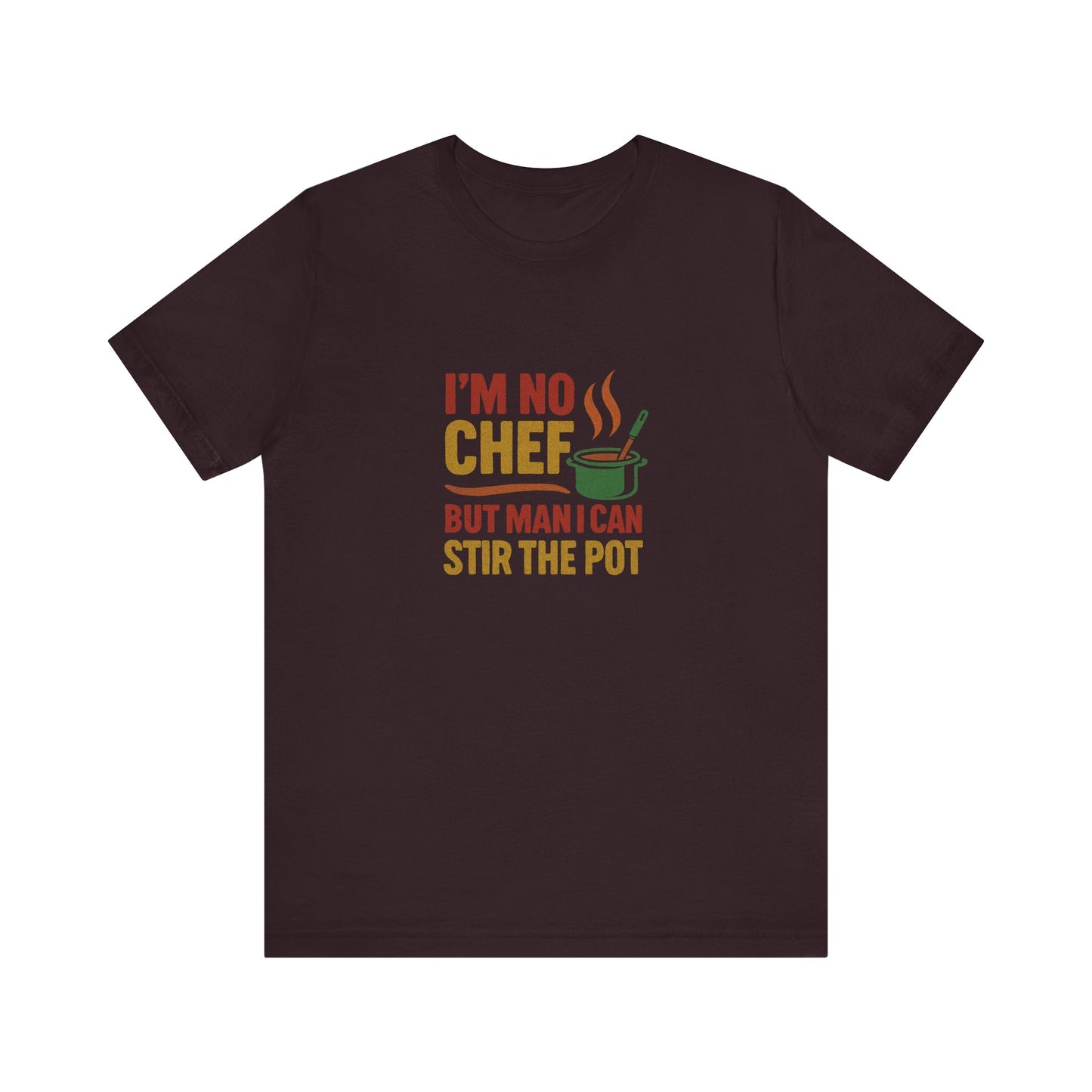 I'm No Chef, But Man I Stir the Pot — Retro Tee (Dark)