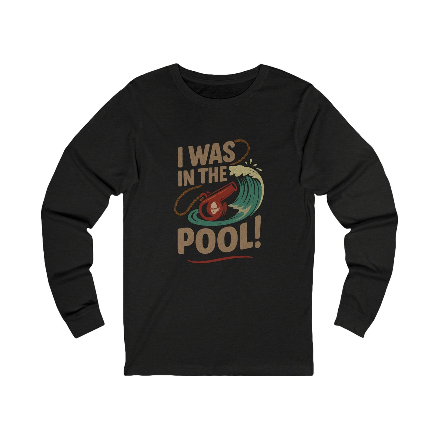 I Was in the Pool! — George Costanza Shrinkage Long Sleeve (Dark)