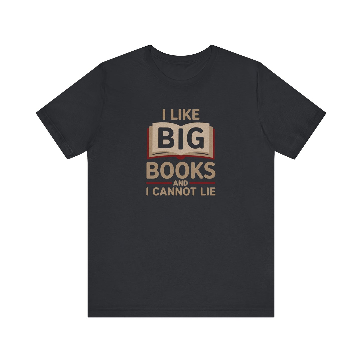 I Like Big Books and I Cannot Lie — Bibliophile Retro Tee (Dark)
