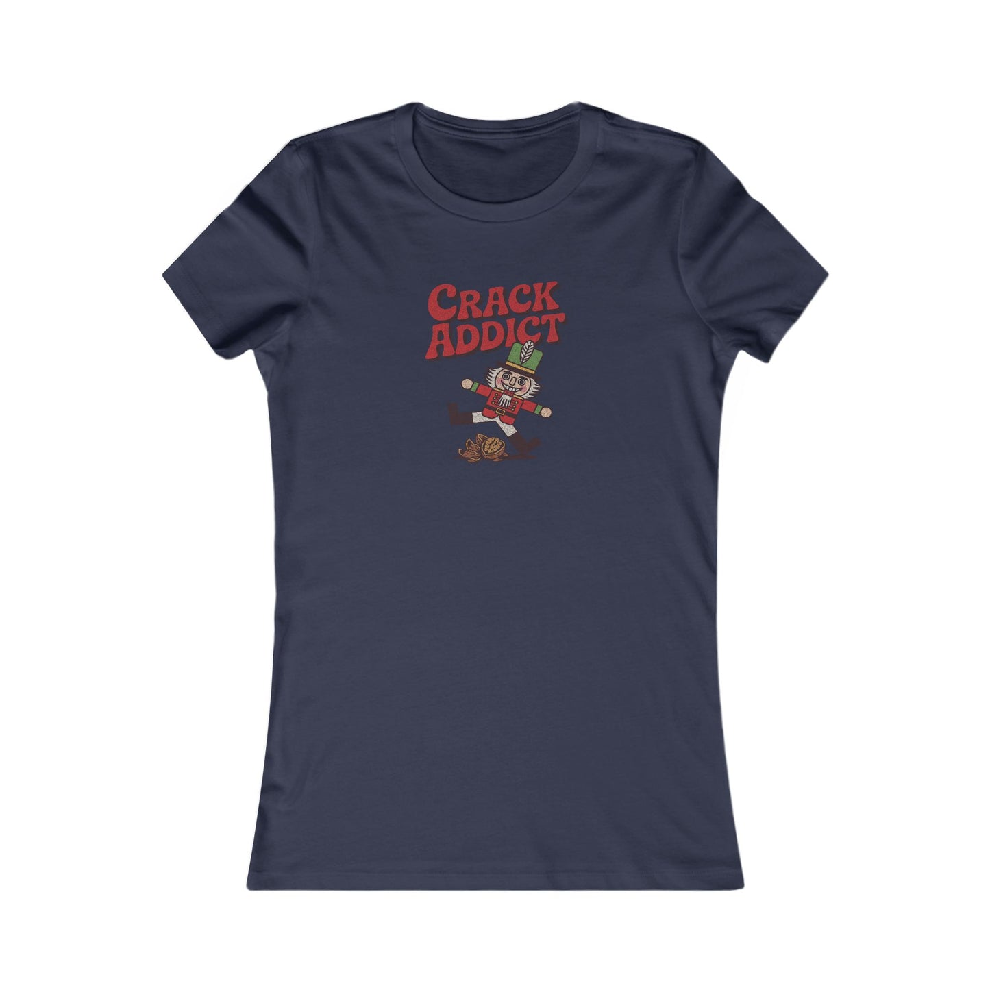 Crack Addict Nutcracker (Unhinged Remix) — Retro Women's Tee (Dark)