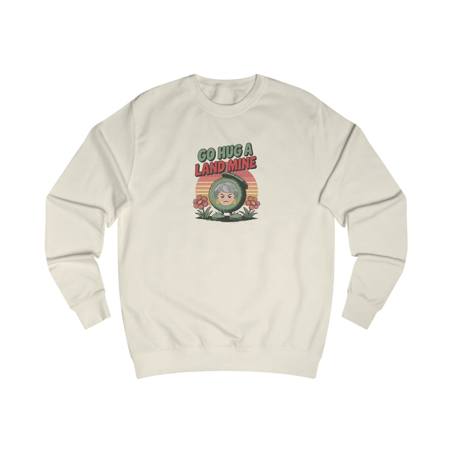 Go Hug a Land Mine — Dorothy Zbornak Retro Sweatshirt (Light)