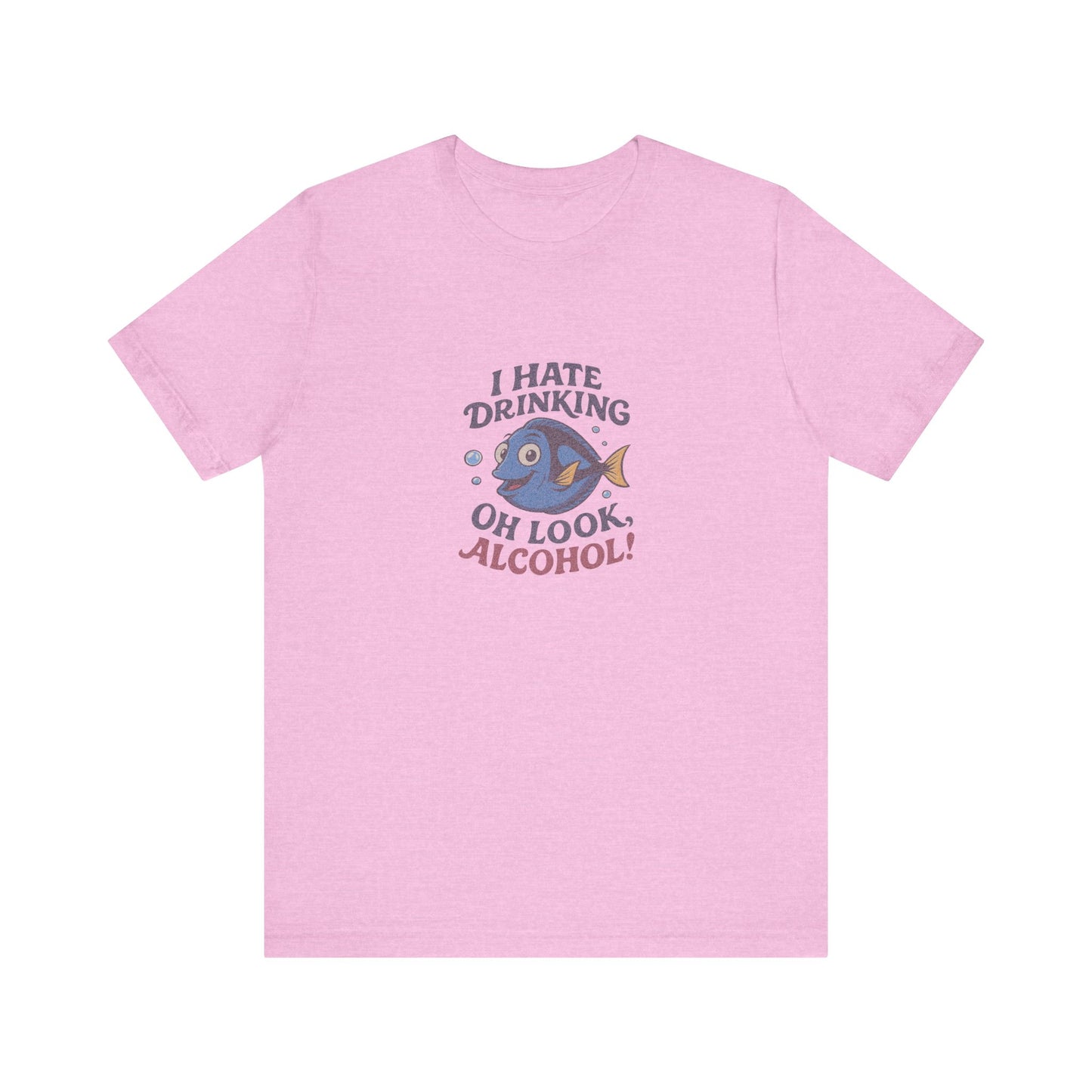 I Hate Drinking (Oh Look, Alcohol!) — Forgetful Fish Retro Tee (Light)