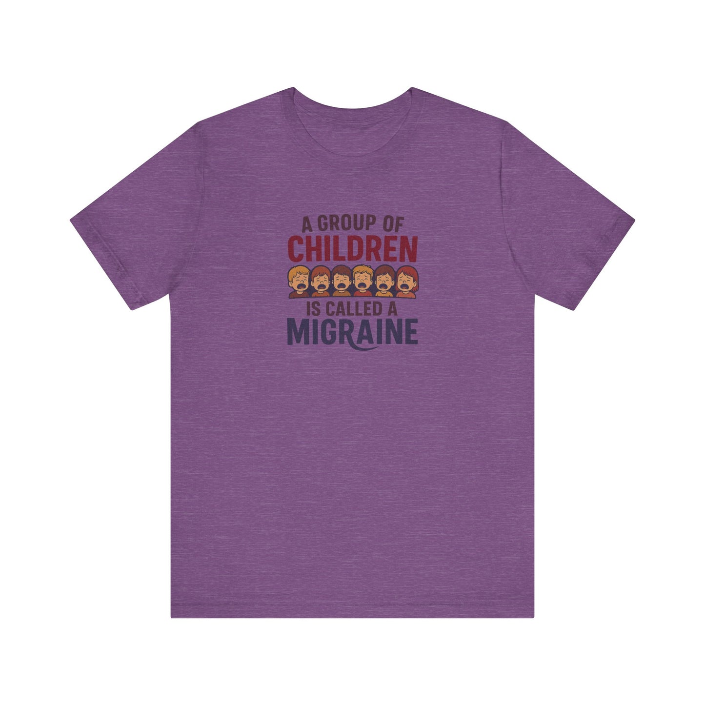A Group of Children is Called a Migraine — Retro Tee (Light)