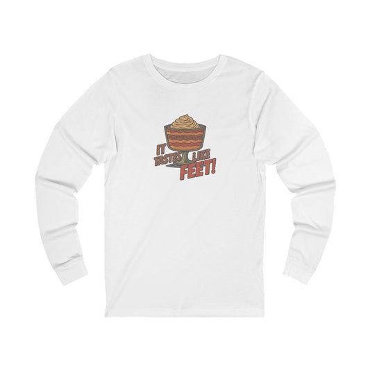 It Tastes Like Feet! — Thanksgiving Trifle Retro Long Sleeve (Light)