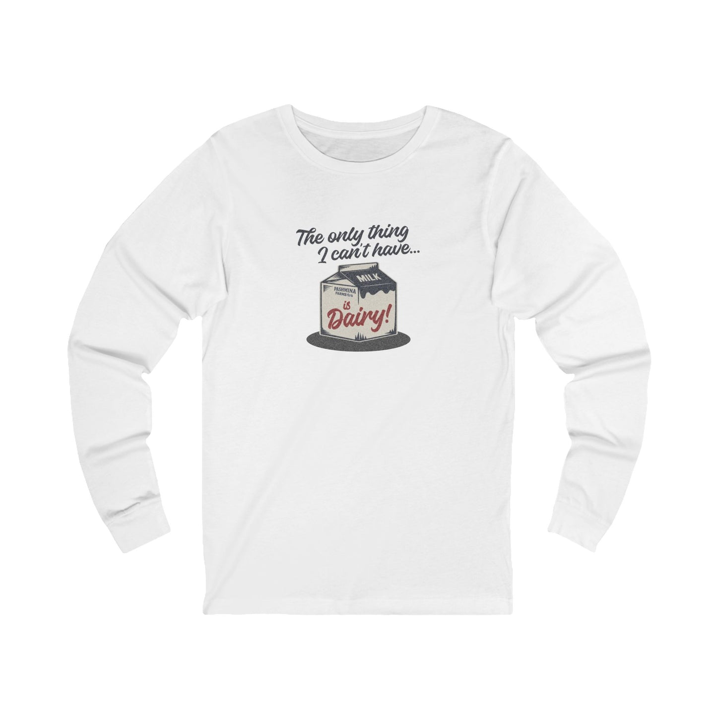Can’t Have Dairy — Friends Jill Green Retro Long Sleeve (Light)