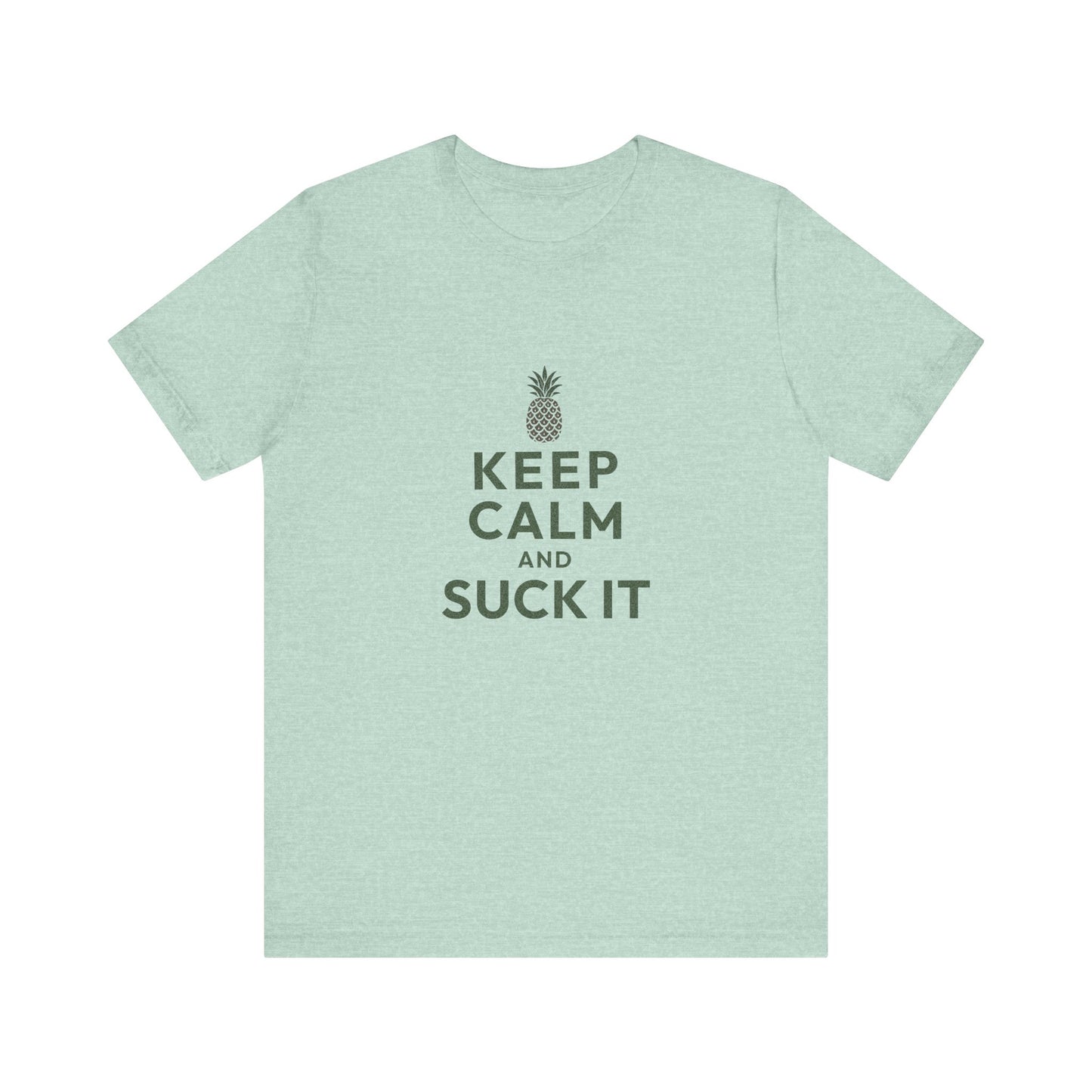 Keep Calm and Suck It — Psych Retro Tee (Light)