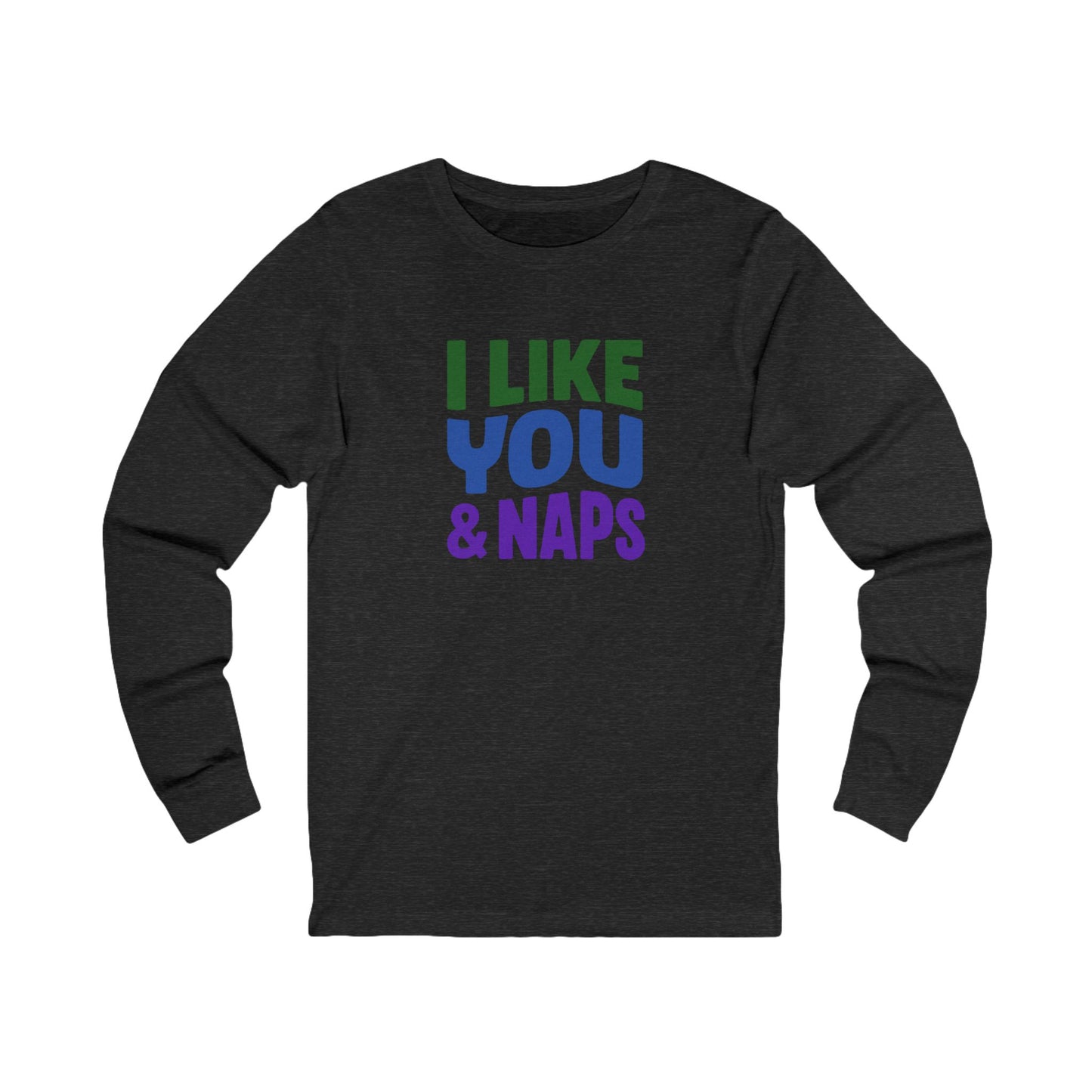 I Like You & Naps (Cool Gradient) — Retro Loungewear Long Sleeve (Dark)