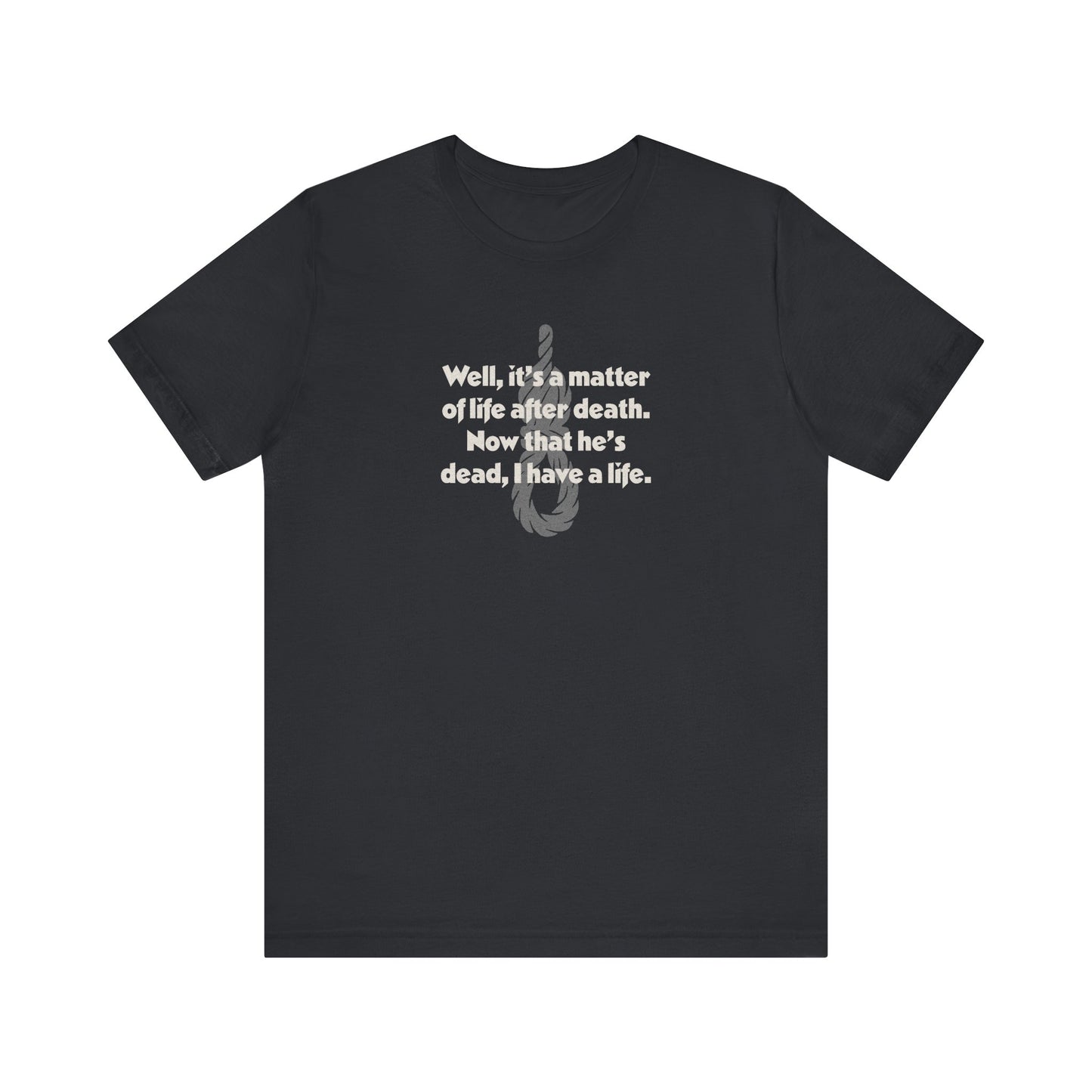 Now That He’s Dead, I Have a Life — Clue Retro Tee (Dark)