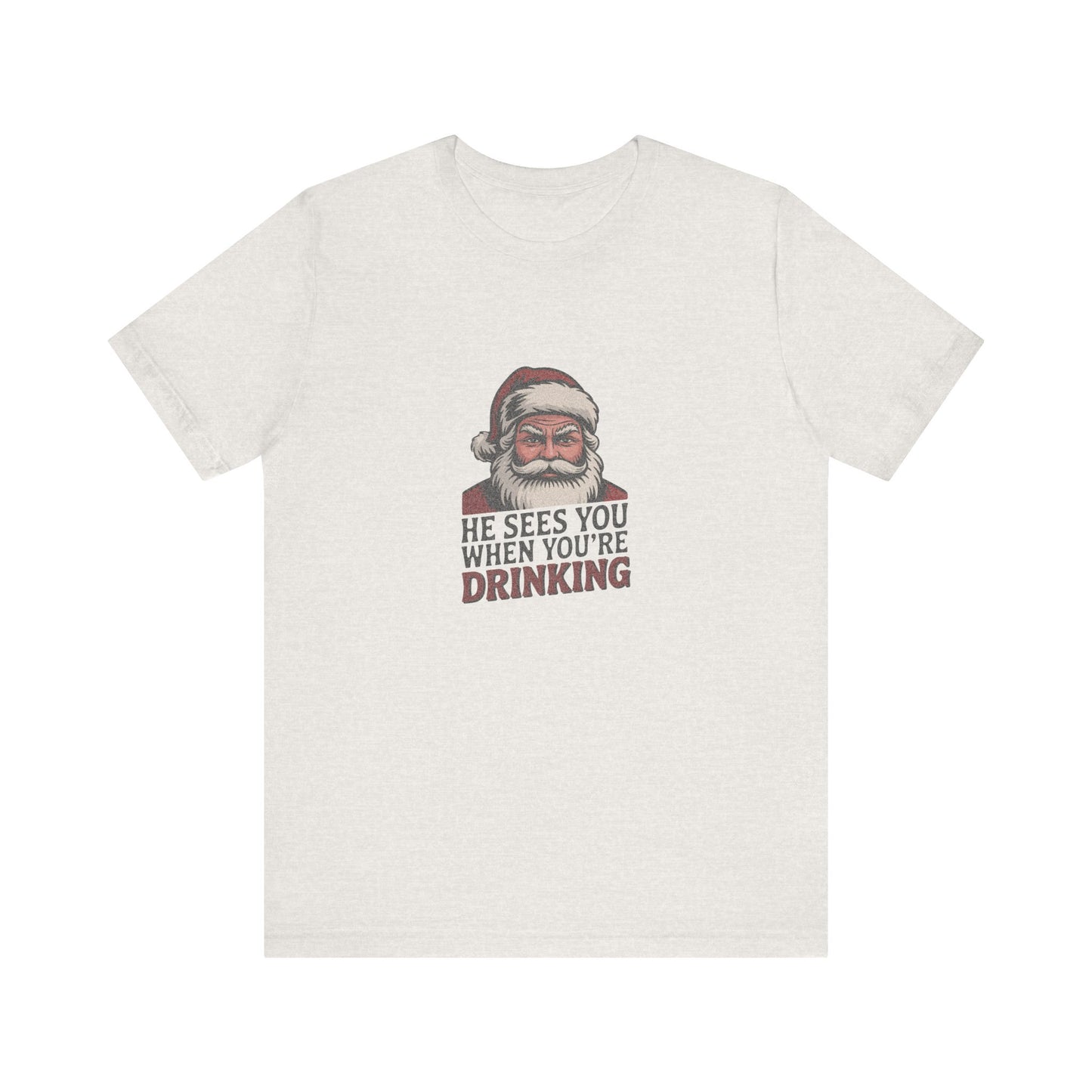 He Sees You When You're Drinking — Judgmental Santa Retro Tee (Light)