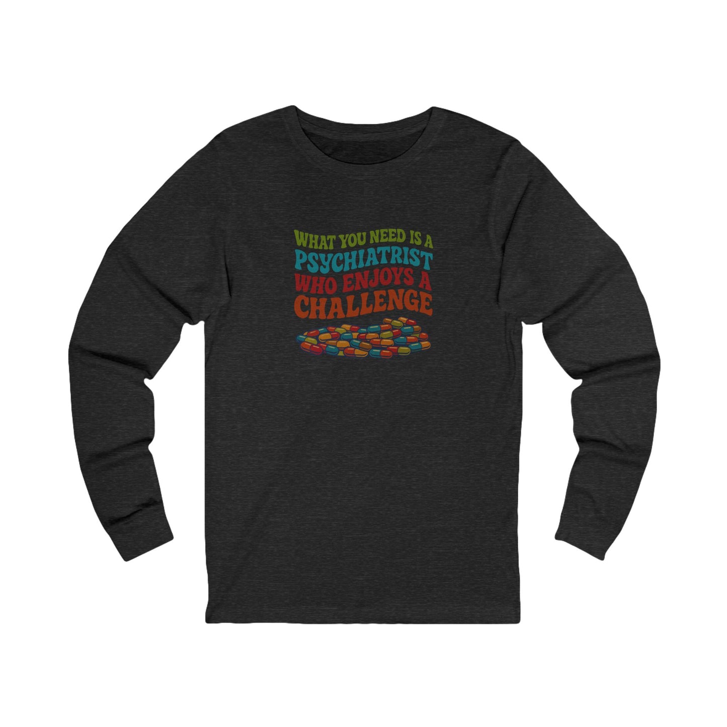 You Need a Psychiatrist — Dorothy Zbornak Retro Long Sleeve (Dark)