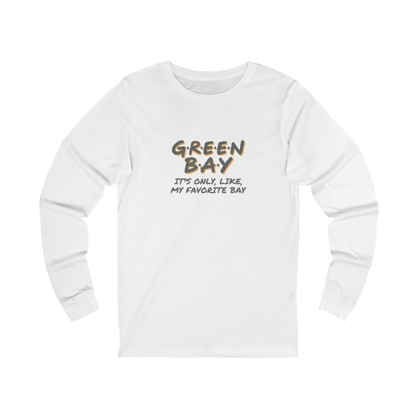 Green Bay (My Favorite Bay) — Phoebe Buffay Football Long Sleeve (Light)