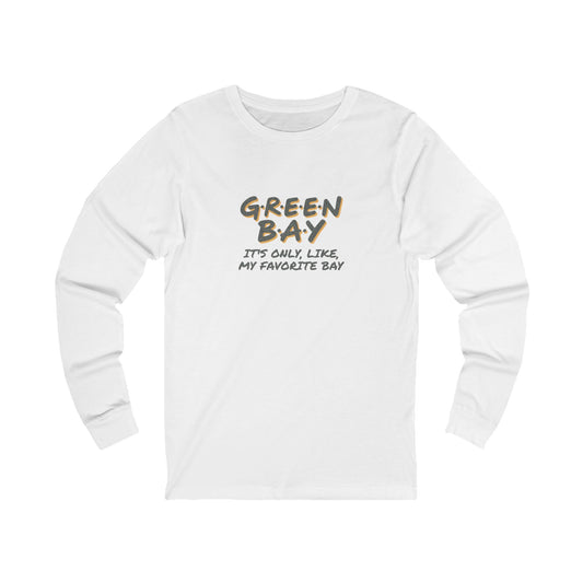 Green Bay (My Favorite Bay) — Phoebe Buffay Football Long Sleeve (Light)
